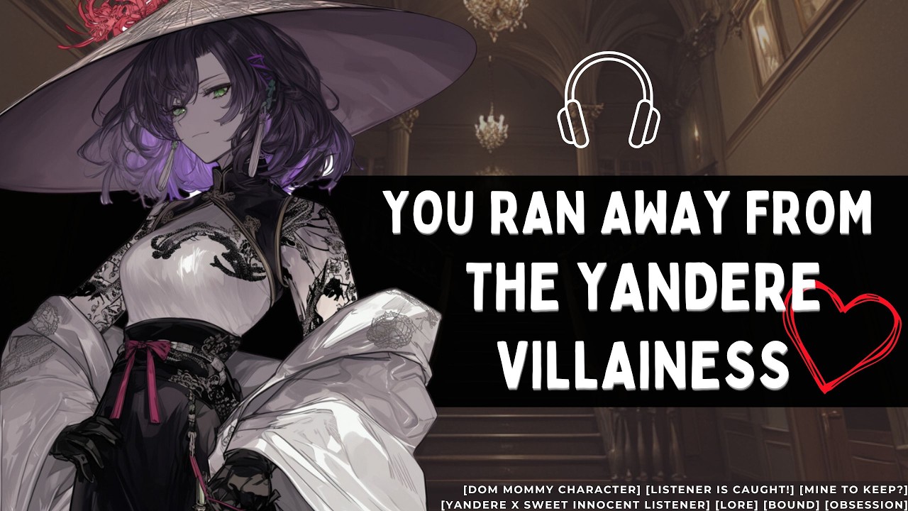 [You're Caught By The Sadistic Yandere Villainess] Sweet Innocent Listener //F4M//VA//RP