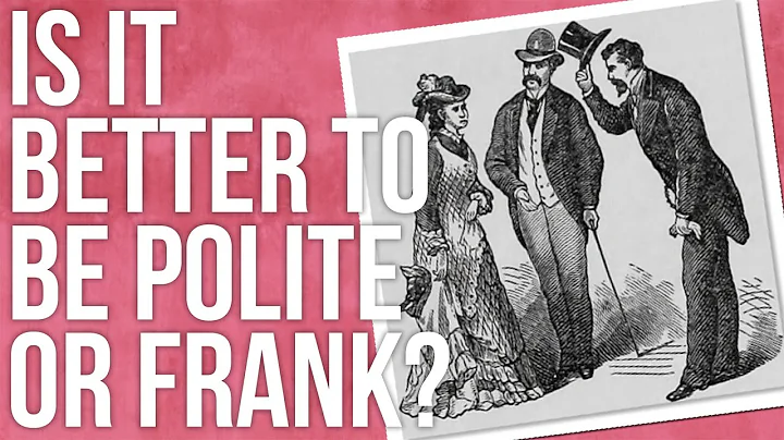 Is It Better to Be Polite or Frank? - DayDayNews