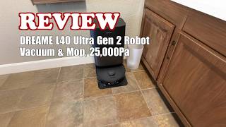 Review - DREAME L40 Ultra Gen 2 Robot Vacuum 2026