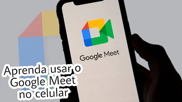 Como usar o Google Meet no smartphone?