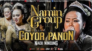 COYOR PANON NAEK NINEUNG// VOC.HJ.TATY M.JAIPONG BADJIDORAN NAMIN GROUP