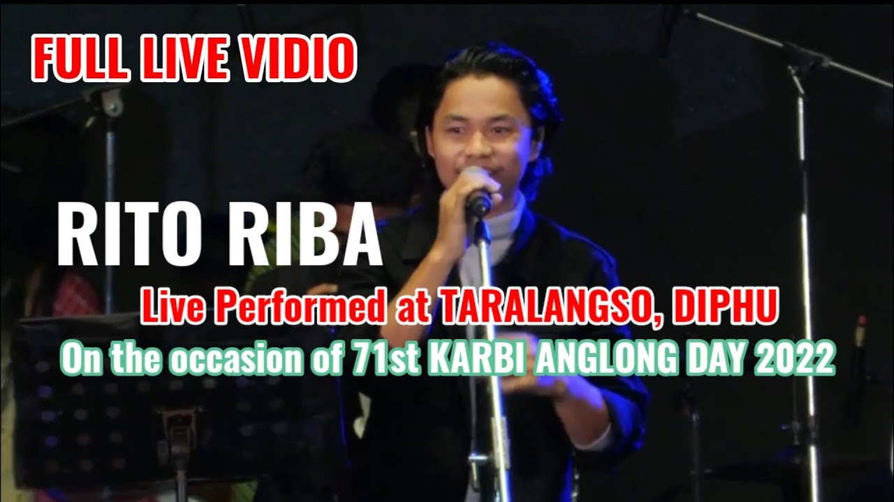 Rito Riba|Full video live performed at Taralangso,Diphu|71st Karbi Anglong Day22