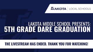 2021 Lakota 5th Grade DARE Graduation