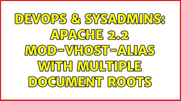 DevOps & SysAdmins: Apache 2.2 mod-vhost-alias with multiple document roots