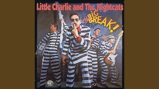 Video thumbnail of "Little Charlie & the Nightcats - Don't Do It"
