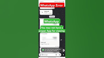 You may not have a proper App for viewing this content in WhatsApp Error
