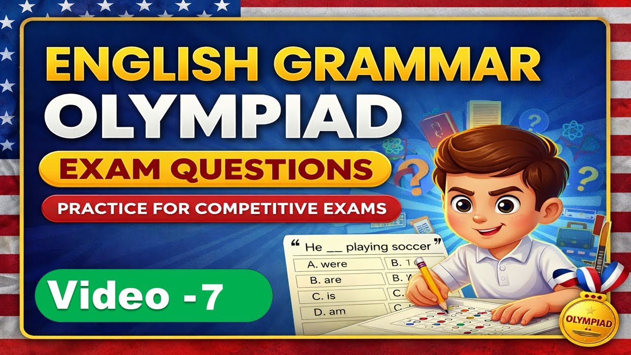 English Grammar Olympiad Practice Questions | Competitive Exams | USA