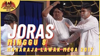 [Persembahan Penuh] JORAS EP 8 - MAHARAJA LAWAK MEGA 2017