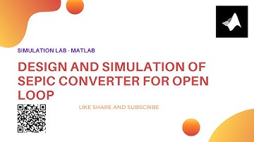 Design and Simulation of SEPIC Converter using MATLAB  SIMULINK