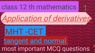 Class 12 th mathematics 🔰🕛 Application of derivatives formulas and slope of normal questions
