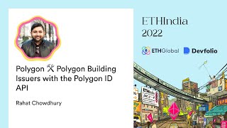 Polygon 🛠 Polygon Building Issuers with the Polygon ID API - Rahat Chowdhury