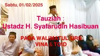 TAUZIAH UST. H.S HASIBUAN PADAVWALIMATUL URS VINA DAN TOID @marganachannel780