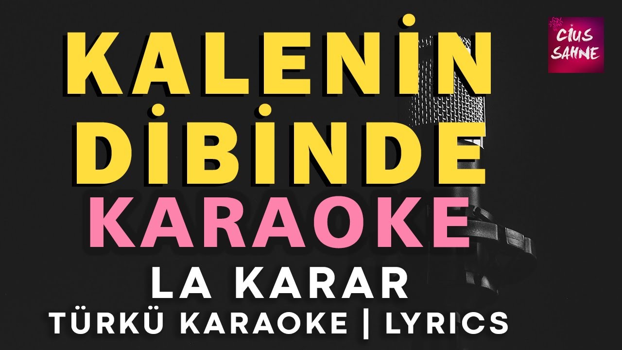 Kalenin Dibinde Bir Taş Olaydım – Türkü Karaoke | Altyapısı ve Sözleriyle (Lyrics) - La