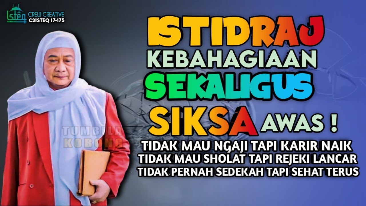 ABUYA UCI TURTUSI - ISTIDRAJ KEBAHAGIAAN DUNIAWI SEKALIGUS KIKSA FULL