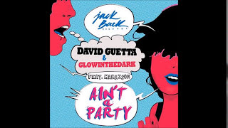 David Guetta - Ain't A Party (Feat. Harrison) Resimi
