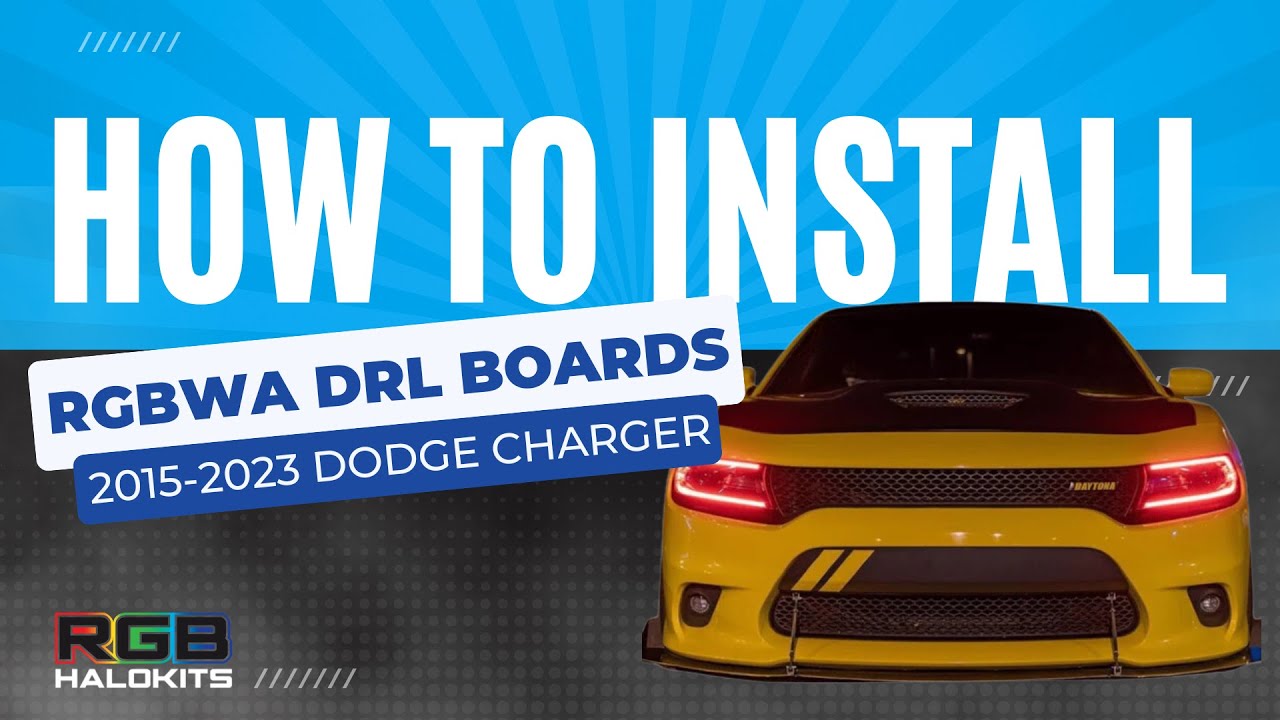 Полное руководство по установке RGBWA DRL на Dodge Charger 2015+ | Лучший комплект обновления DRL!