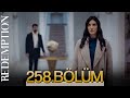 Esaret 258 Bölüm Redemption Episode 258