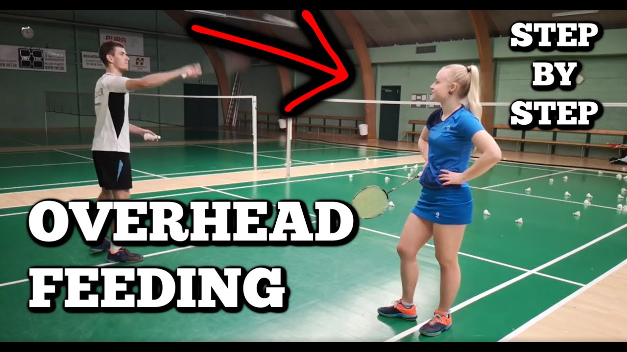 Badminton How To Do Overhead Feeding? YouTube