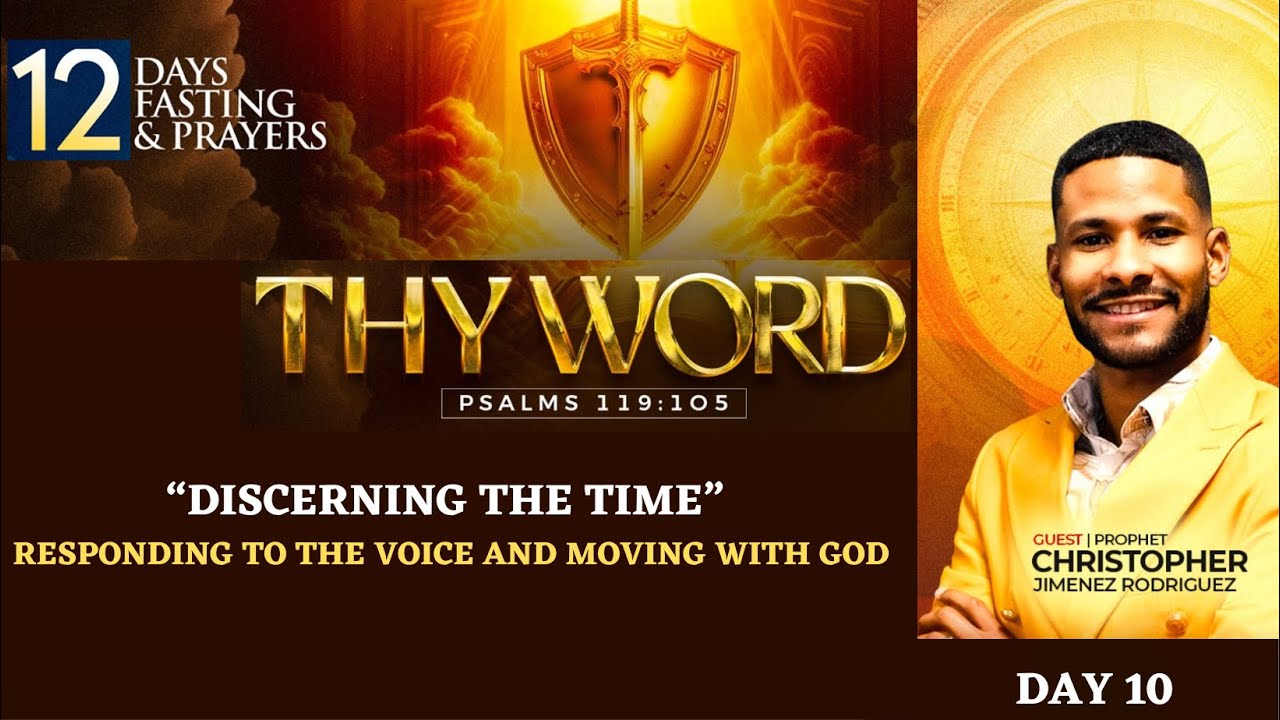 12 DOP - Day 10 - Discerning the Time, Prophet Christopher Jimenez Rodriguez, 1-16-2026