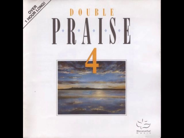 MARANATHA! MUSIC - PRAISE 4 class=