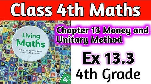 Class 4th Maths Chapter 13 Money and Unitary Method Ex 13.3 |Money Class 4|Unitary Method |Class 4
