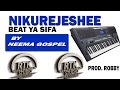 BEAT YA NEEMA GOSPEL NIKUREJESHEE 