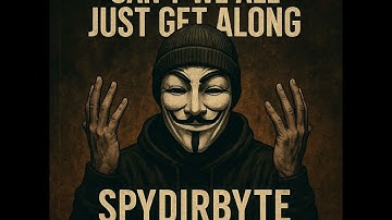 "CANT WE ALL JUST GET ALONG" (Official Visual)