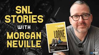 SNL Stories: Morgan Neville Talks His New Film Lorne