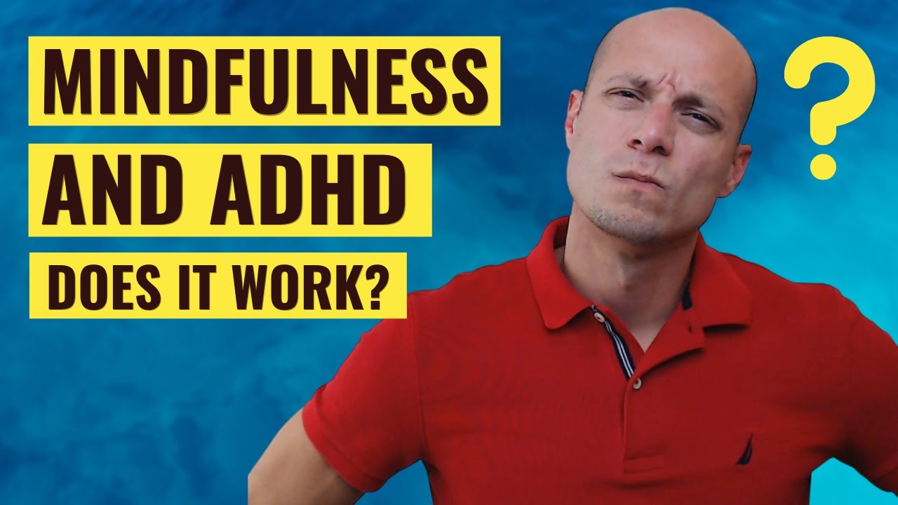 Mindfulness Meditation & ADHD Friendly Ways To Build This Skill | HIDDEN ADHD