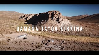 Qamaña Tayqa Kirkiña: Ceremonia y Canto tradicional a la casa andina, pueblo de Mauque