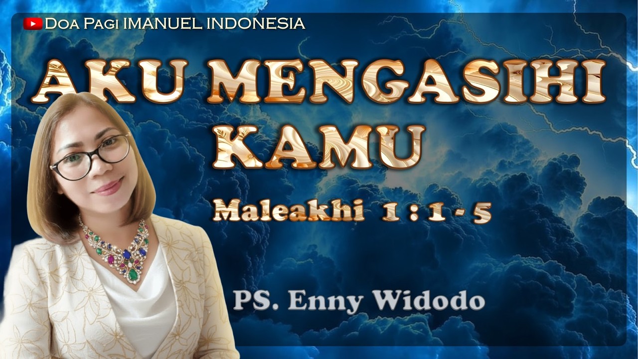 AKU MENGASIHI KAMU OLEH PS ENNY WIDODO