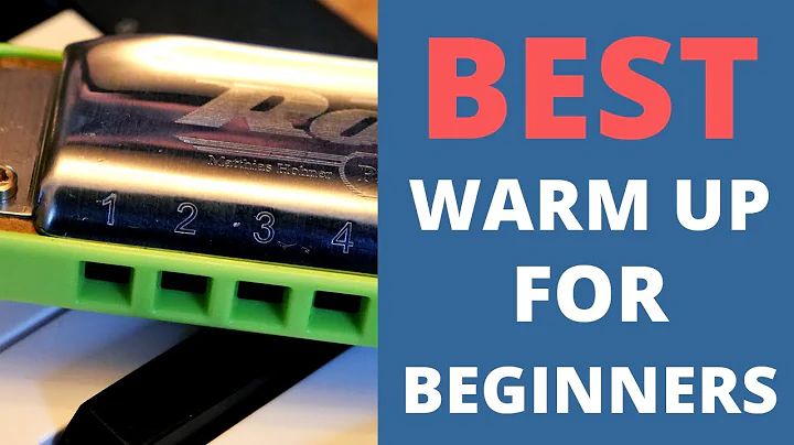 Best Harmonica Warm Up For Beginners