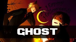 『Nightcore』- Ghost