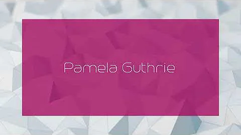 Pamela Guthrie - appearance