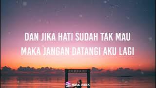 SUDAH TAK CINTA - ZIELL FERDIAN [LIRIK]