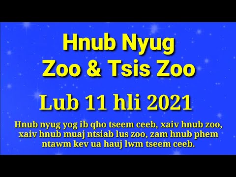 SAIB HNUB NYUG LUB 11 HLIS 2021 | Hnub Nyug