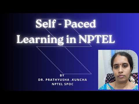 What is Self Paced Learning in NPTEL? How is it different from