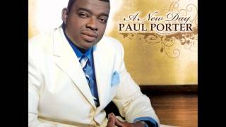 Paul Porter feat. Rance Allen-If There's No Tomorrow