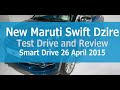 Maruti Swift Dzire Test Drive