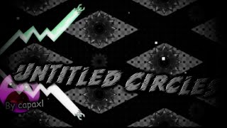 Untitled Circles -[Unrated Nine Circles, 3 Coins]- By capaxl
