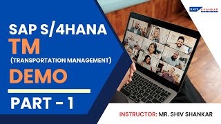 SAP TM Part 1 Demo | Transportation Management Training | SAP TM Basics Explained