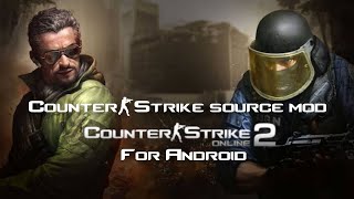 CS:SOURCE Mod CSO2 for Android