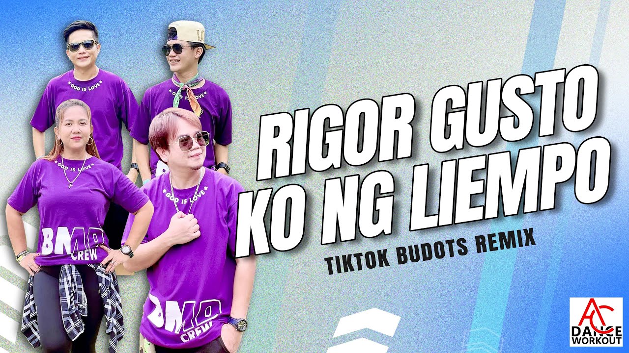 RIGOR GUSTO KO NG LIEMPO (BUDOTS) DJ ERICNEM l TIKTOK DANCE WORKOUT ...