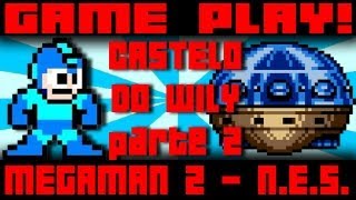Gameplay - Megaman 2 - Castelo Do Wily Pt.2