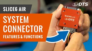 Making System Connections to SLICE6 AIR