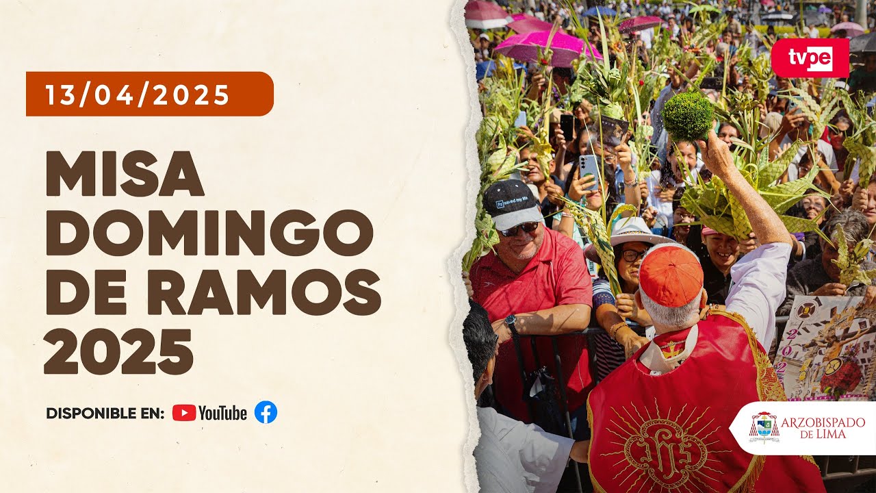 Domingo de Ramos - Santa Misa (13-04-25)