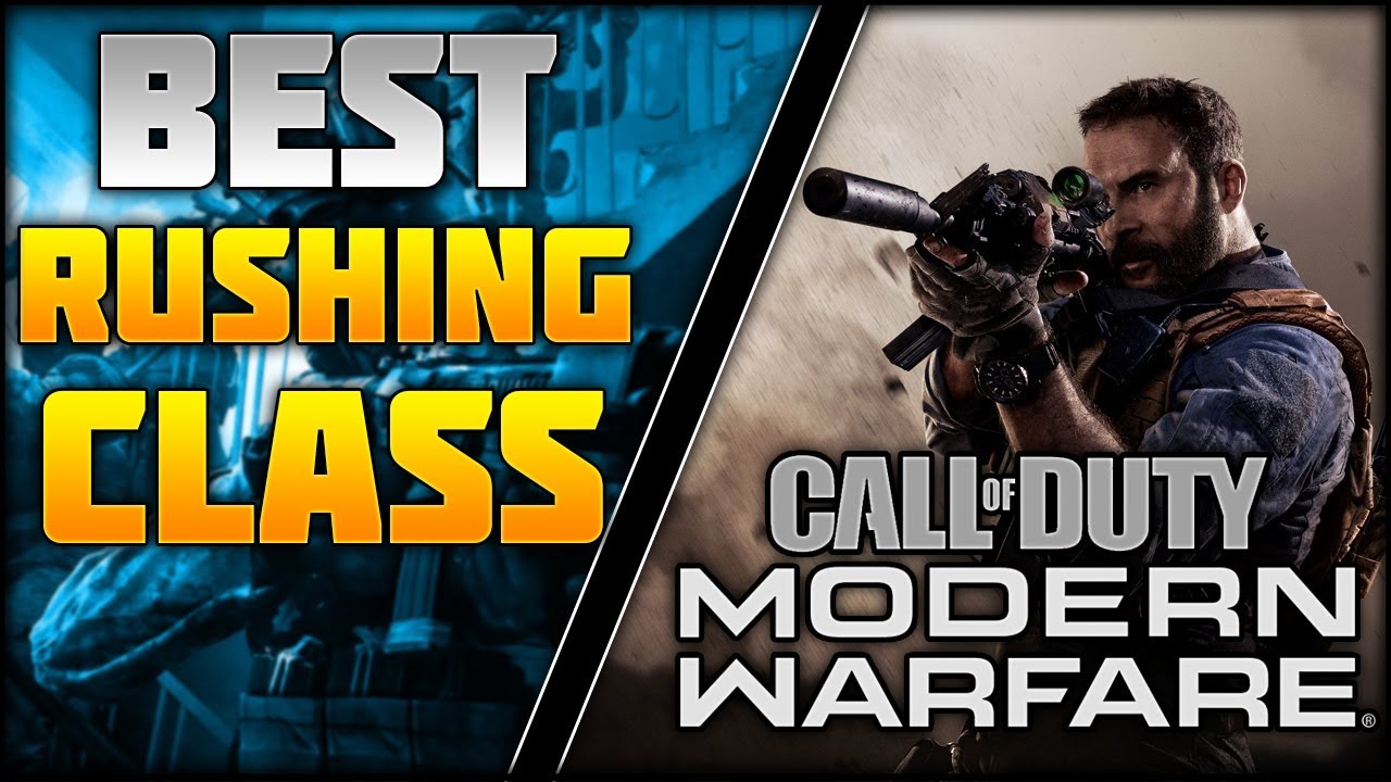 BEST RUSHING CLASS IN MODERN WARFARE!!!