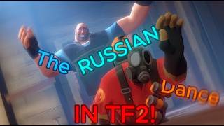 The Russian Dance - Tf2 Fan Animation