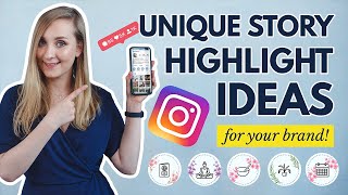 15 UNIQUE Instagram Highlight Ideas for BUSINESS | Turn your followers into PAYING CLIENTS!