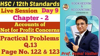 Not for Profit Concerns | Practical Problems Q.13 | Page No. 122 | Chapter 2 | Class 12 | Day 9 |